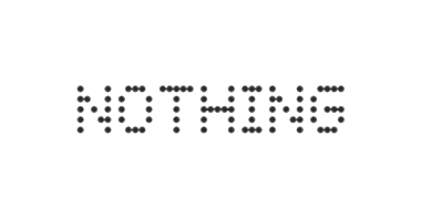 Logo of NOTHING, a client of ClyTech featuring CGI advertising services to enhance brand visibility and digital presence.
